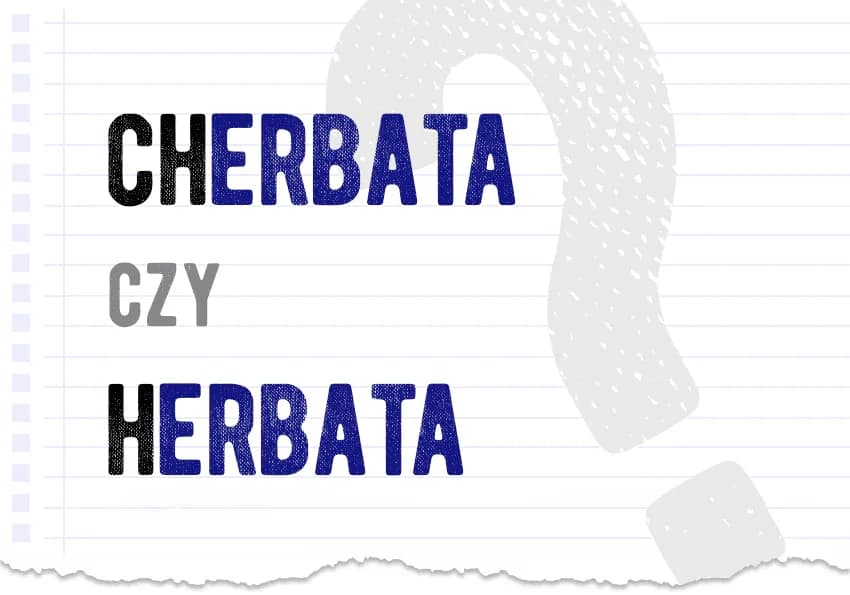 Jak piszemy herbata? Poznaj poprawną pisownię i najczęstsze błędy